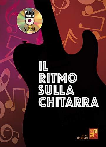 Il ritmo sulla chitarra - 1 Libro + 1 Disco dati (Audio/Video)