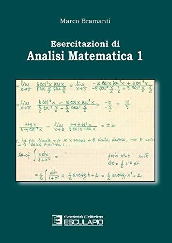 Esercitazioni di Analisi Matematica 1