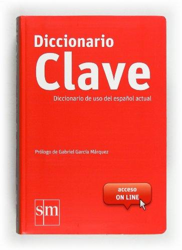 Diccionario CLAVE : lengua española [Lingua spagnola]: Diccionario Clave del uso del e