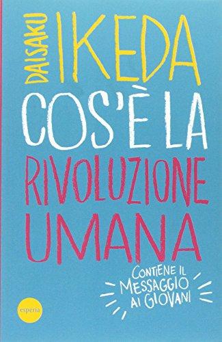 Cos'è la rivoluzione umana