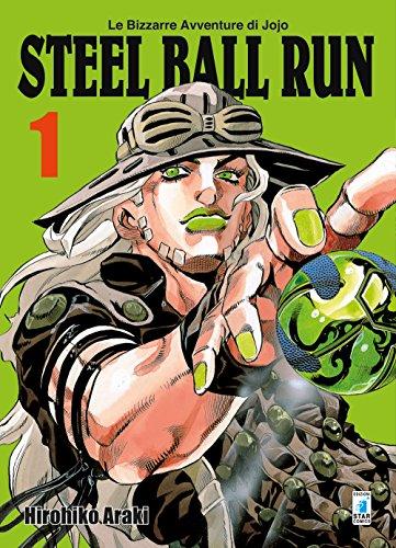 Steel ball run. Le bizzarre avventure di Jojo (Vol. 1)