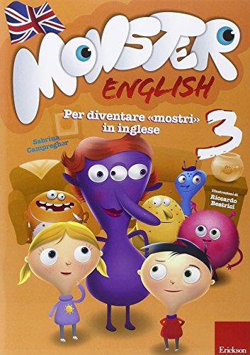Monster english. Per diventare «mostri» in inglese. Con adesivi (Vol. 3)