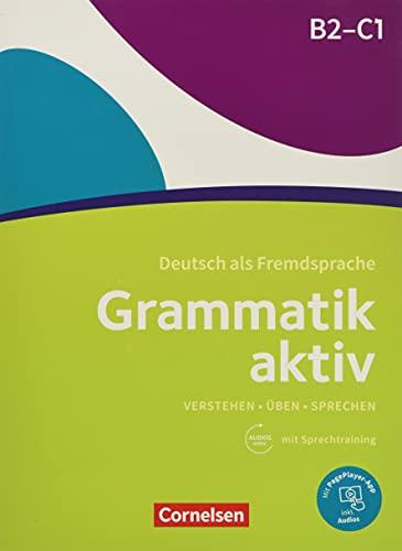 Grammatik Aktiv B2-C1: Übungsgrammatik mit Audios online