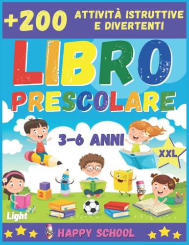 Libro Prescolare 3-6 Anni: Lettere e Numeri da Tracciare, Prescrittura, Prelettura Disegni da Colorare, e Tanti Giochi Istruttivi. (Libro Pregrafismo, Imparare a Scrivere)