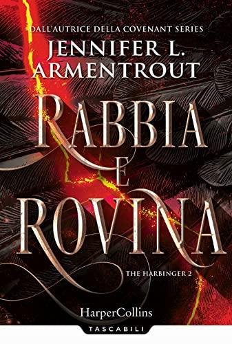 Rabbia e rovina. Harbinger series (Vol. 2)