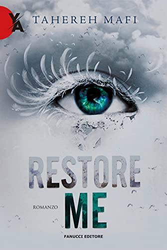 Restore me. Shatter me (Vol. 4)