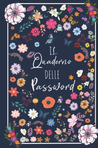 Quaderno delle password per smemorati: Libro alfabetico delle password - Prenota per i tuoi nomi utente e password Internet - Elenco alfabetico - Piccolo pratico formato A5 - 110 pagine