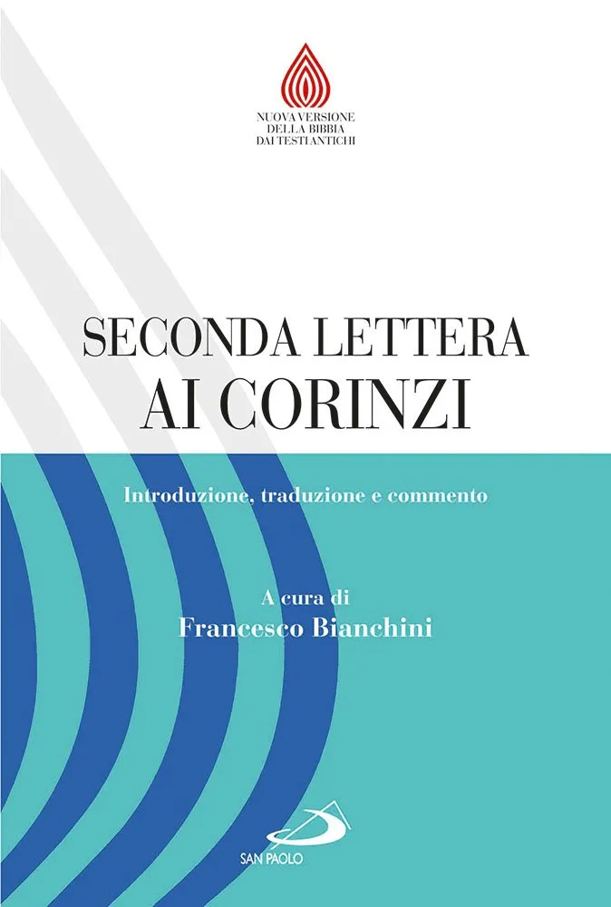 Seconda lettera ai Corinzi. Introduzione, traduzione e commento