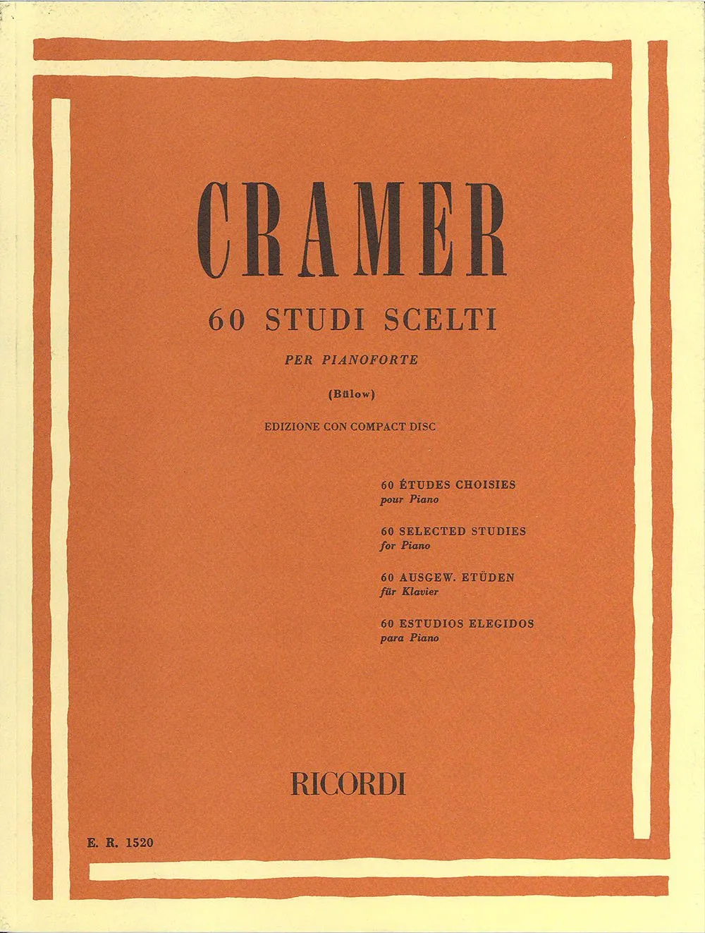 Cramer: 60 Studi Scelti per Pianoforte H Bulow | Metodo Completo CD | Esercizi Pianistici Avanzati Progressivi | Raccolta Spartiti Tecnica Pianistica | Risorsa Didattica Insegnanti Studenti Intermedi