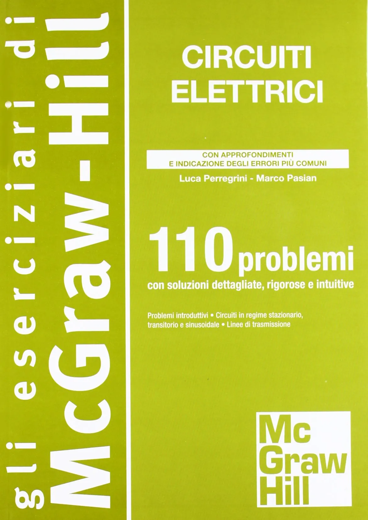 Circuiti elettrici. 110 problemi