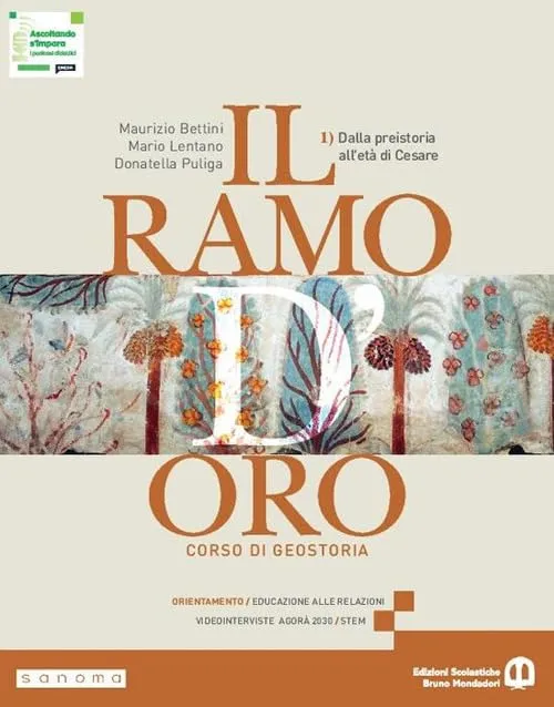 Il ramo d'oro. Corso di geostoria. Per le Scuole superiori. Con e-book. Con espansione online (Vol. 1)
