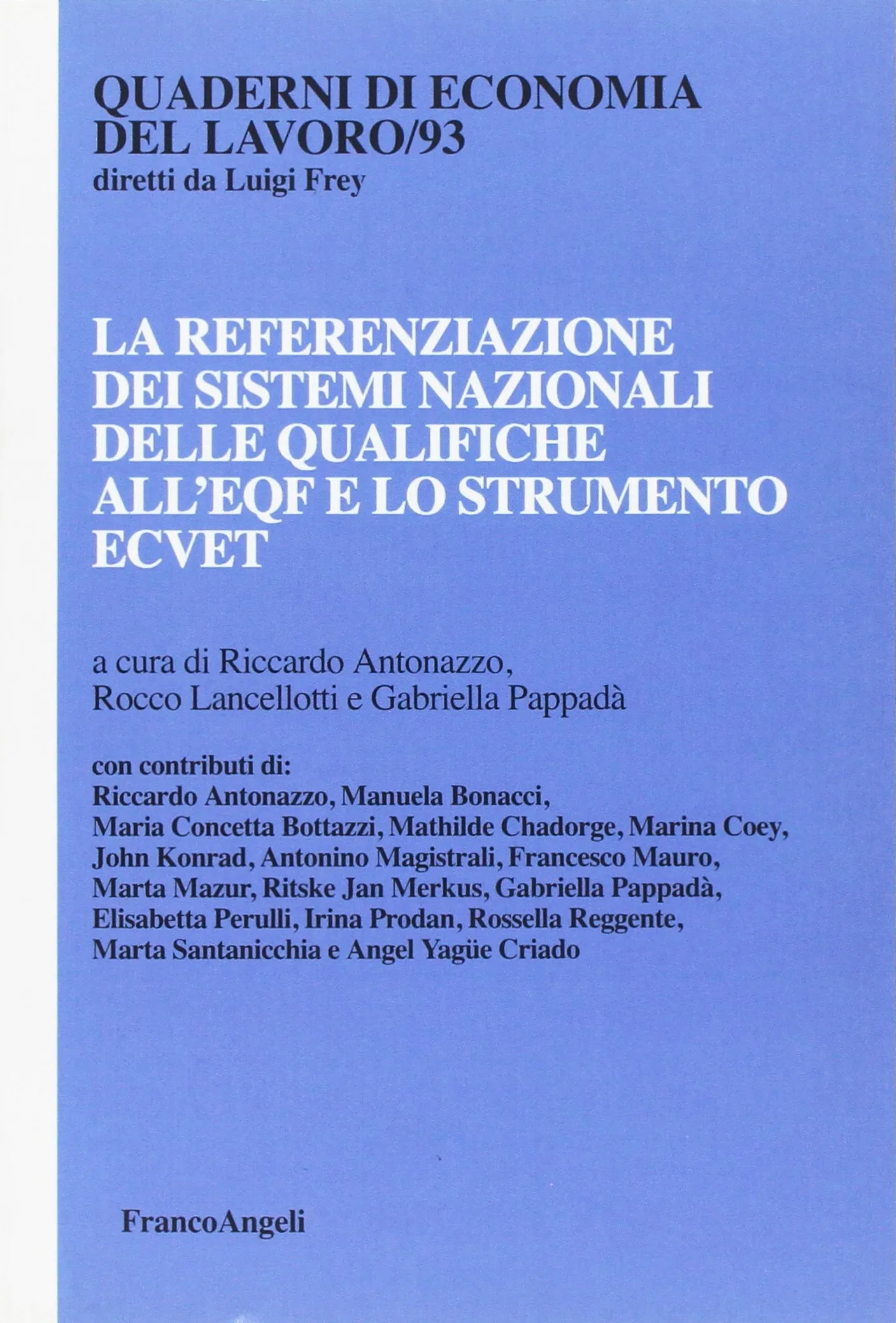 La referenziazione dei sistemi nazionali delle qualifiche all'EQF e lo strumento ECVET
