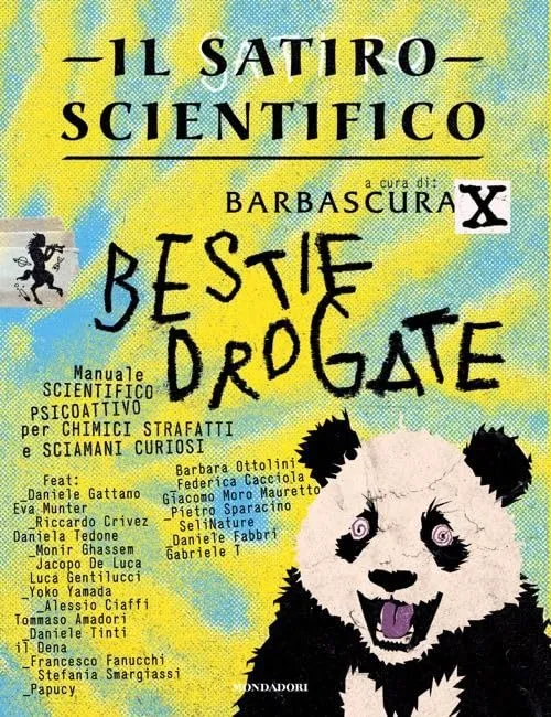 Il satiro scientifico. Bestie drogate: Vol. 6