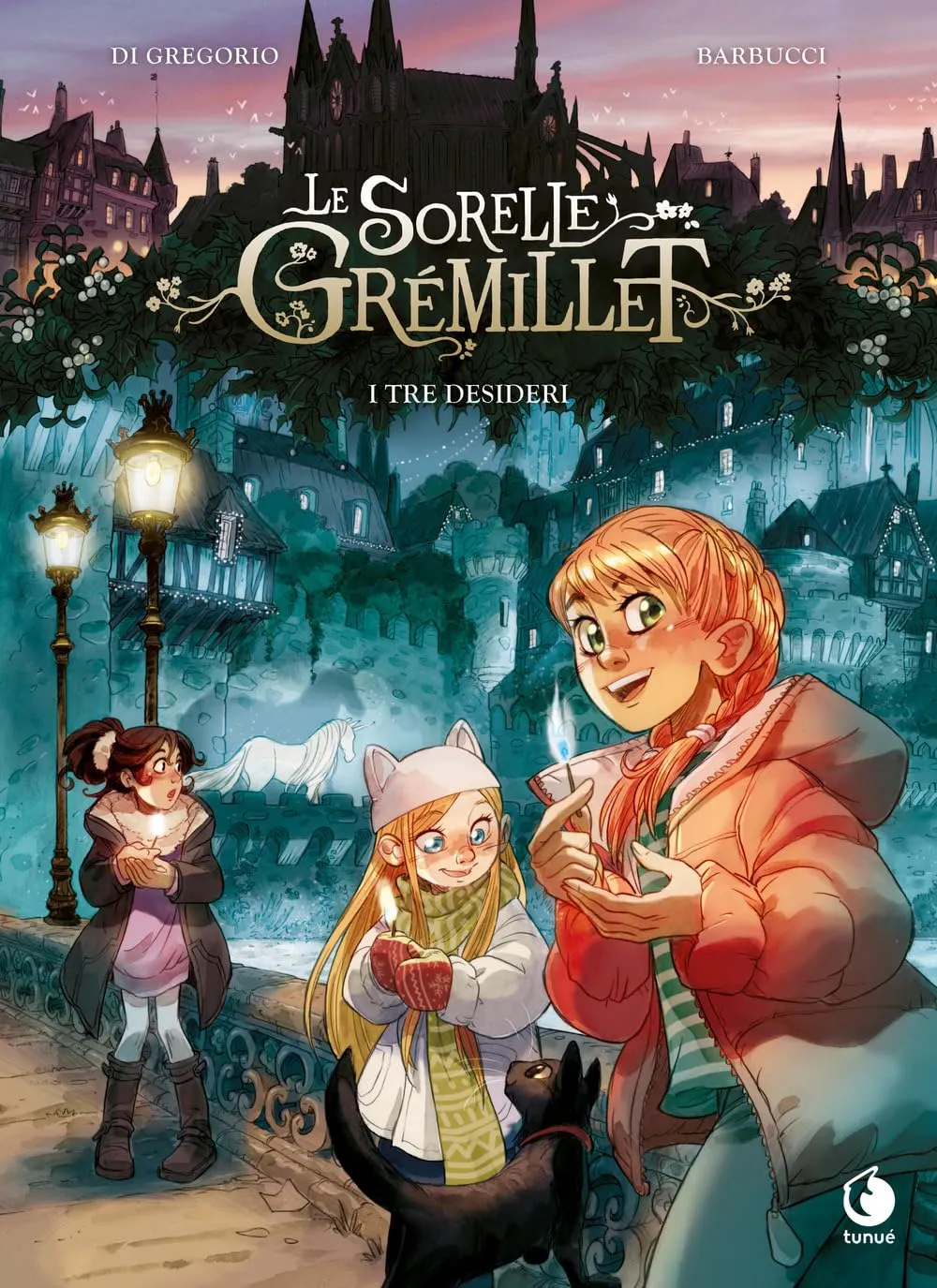 I tre desideri. Le sorelle Grémillet: Vol. 5