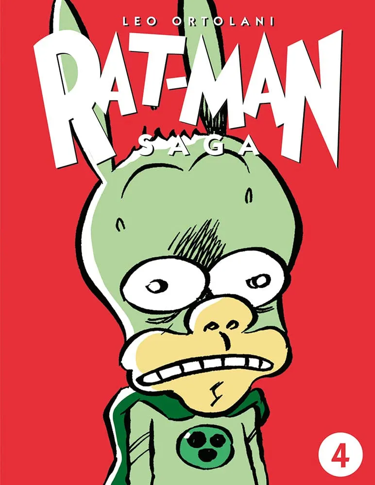 Rat-Man Saga: Vol. 4