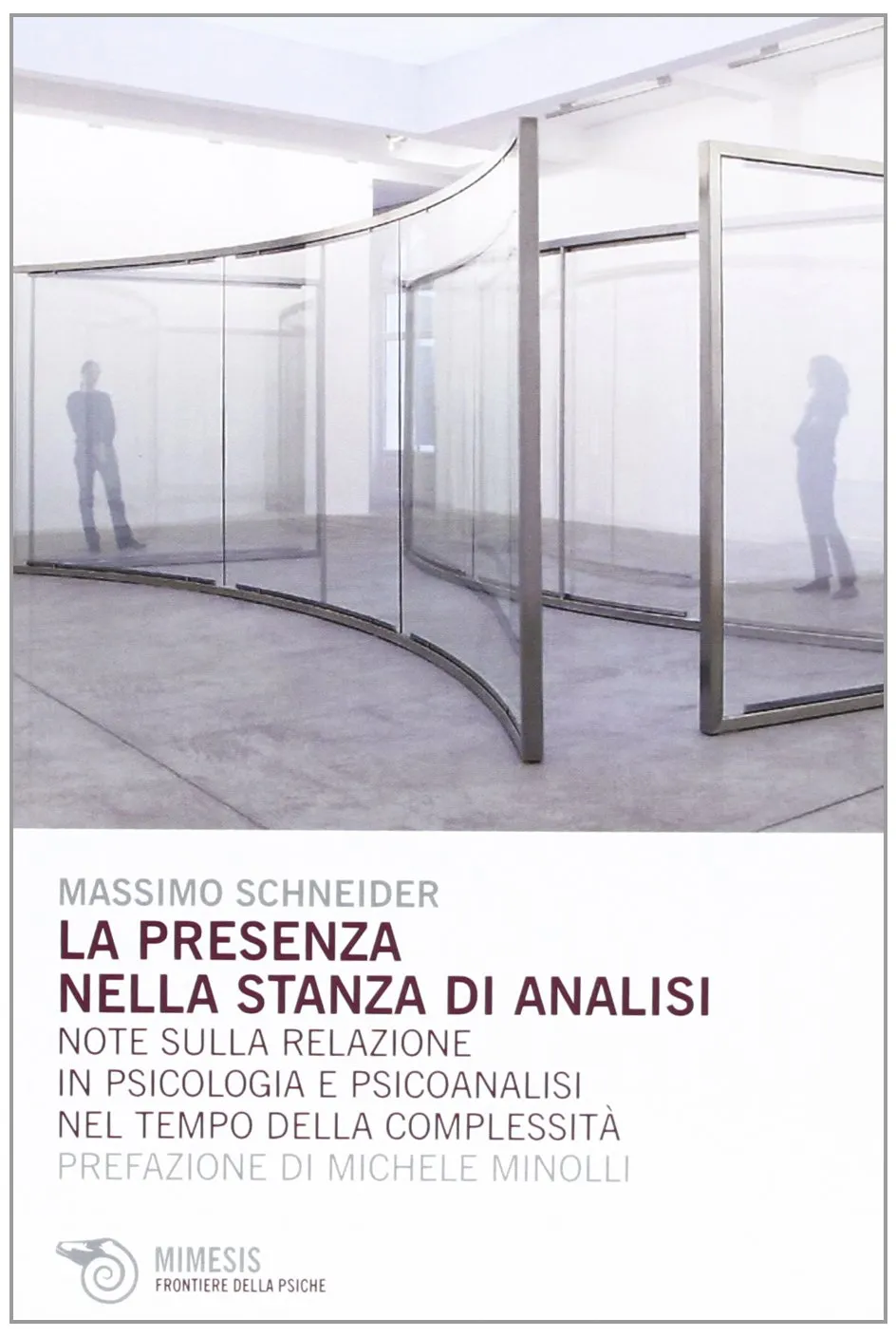 La Presenza nella stanza di analisi. Note sulla relazione in psicologia e psicoanalisi nel tempo della complessità