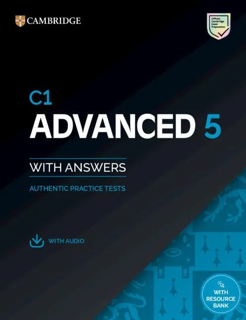 C1 Advanced. Authentic Examination Papers. C1 Advanced 5. Student's Book with Answers. Per le Scuole superiori. Con espansione online. Con Audio