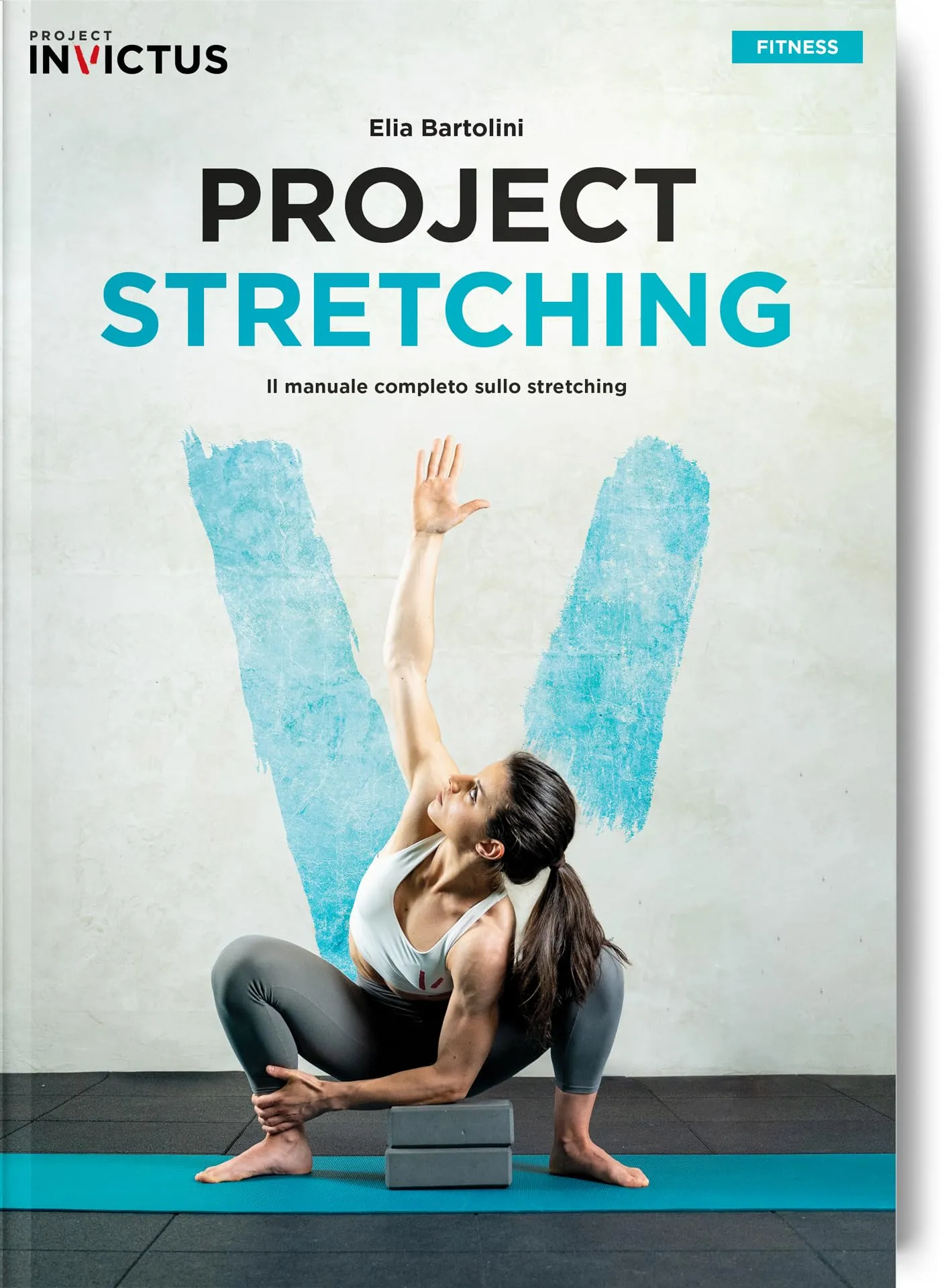 Project Stretching: La Guida Definitiva sullo Stretching