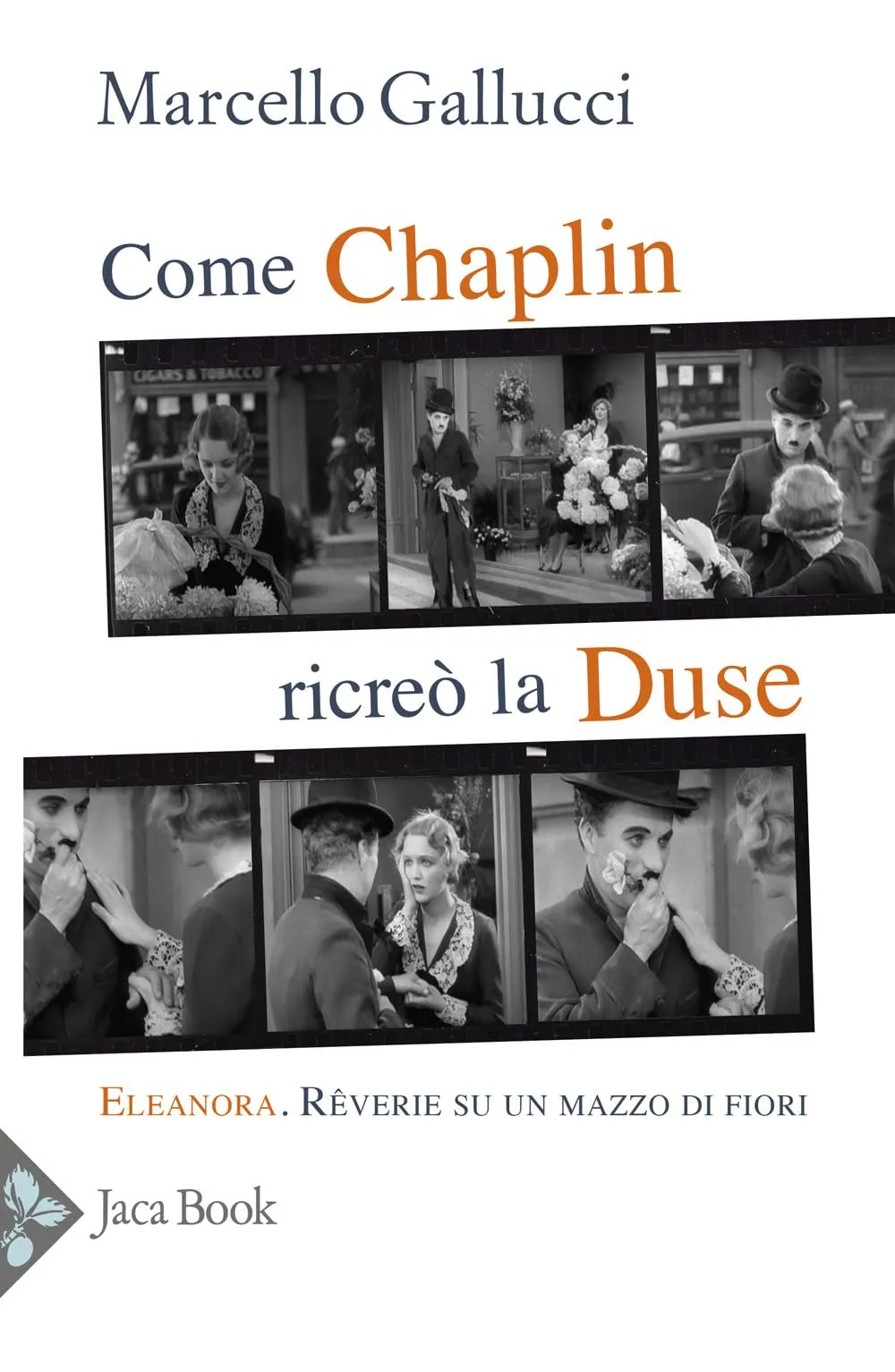 Come Chaplin ricreò la Duse