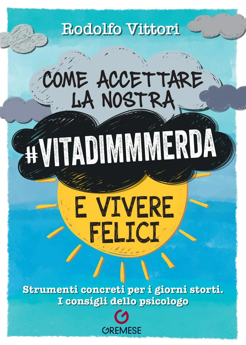 Come accettare la nostra vitadimmmerda