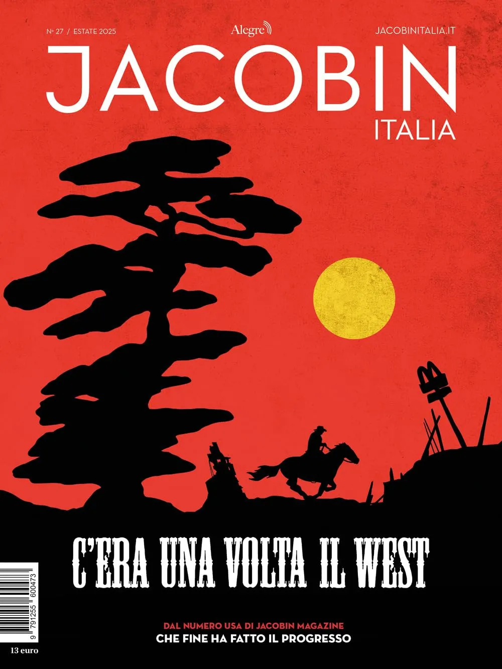 Jacobin Italia. C'era una volta il West (Vol. 27)