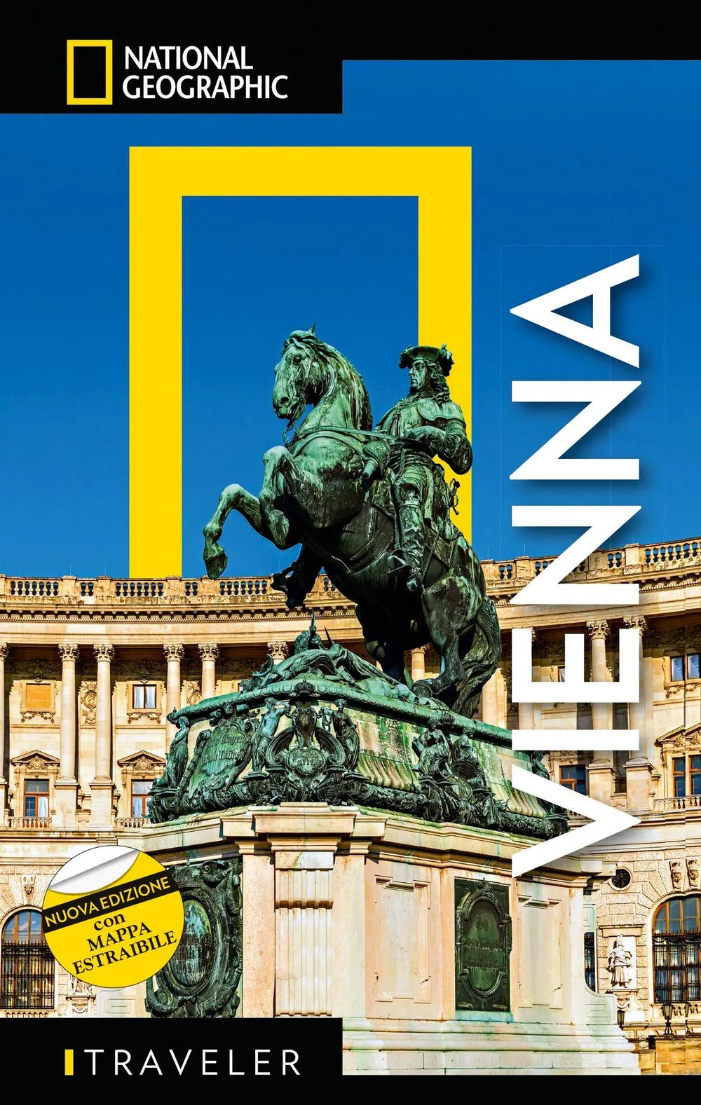 GUIDE TRAVELER NATIONAL GEOGRAPHIC - Guida Turistica di Vienna | Edizione Esclusiva con Mappa Estraibile | Scopri la Città Imperiale
