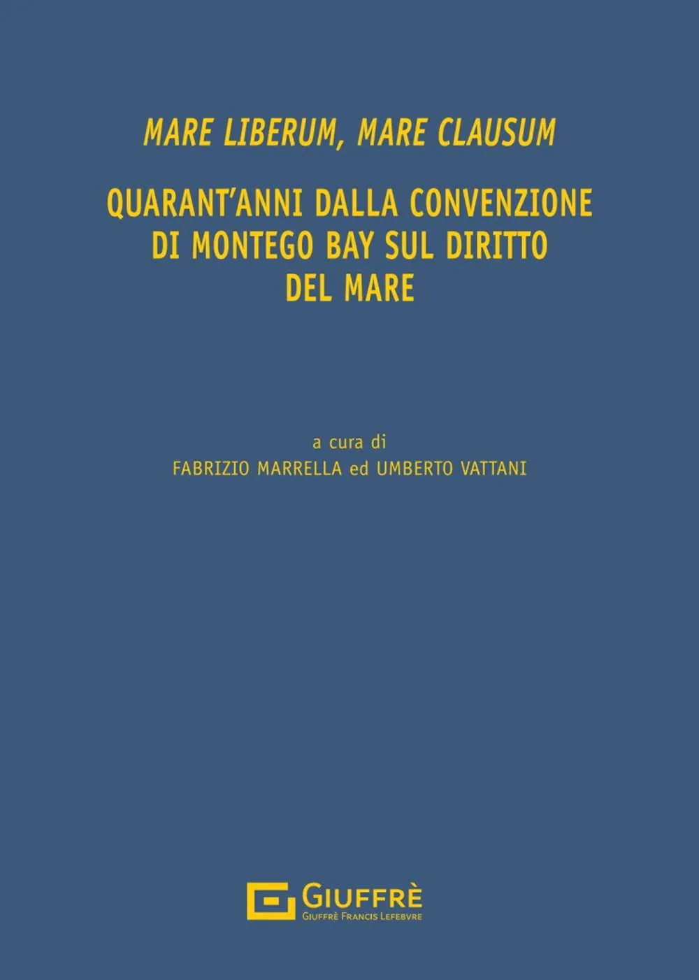 Quarant'anni dalla convenzione di montego bay sul diritto del mare