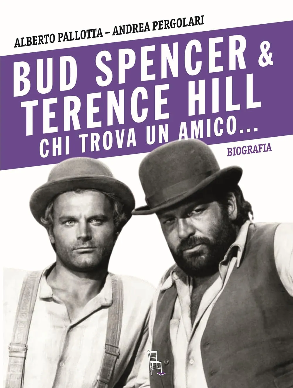 Bud Spencer & Terence Hill. Chi trova un amico...