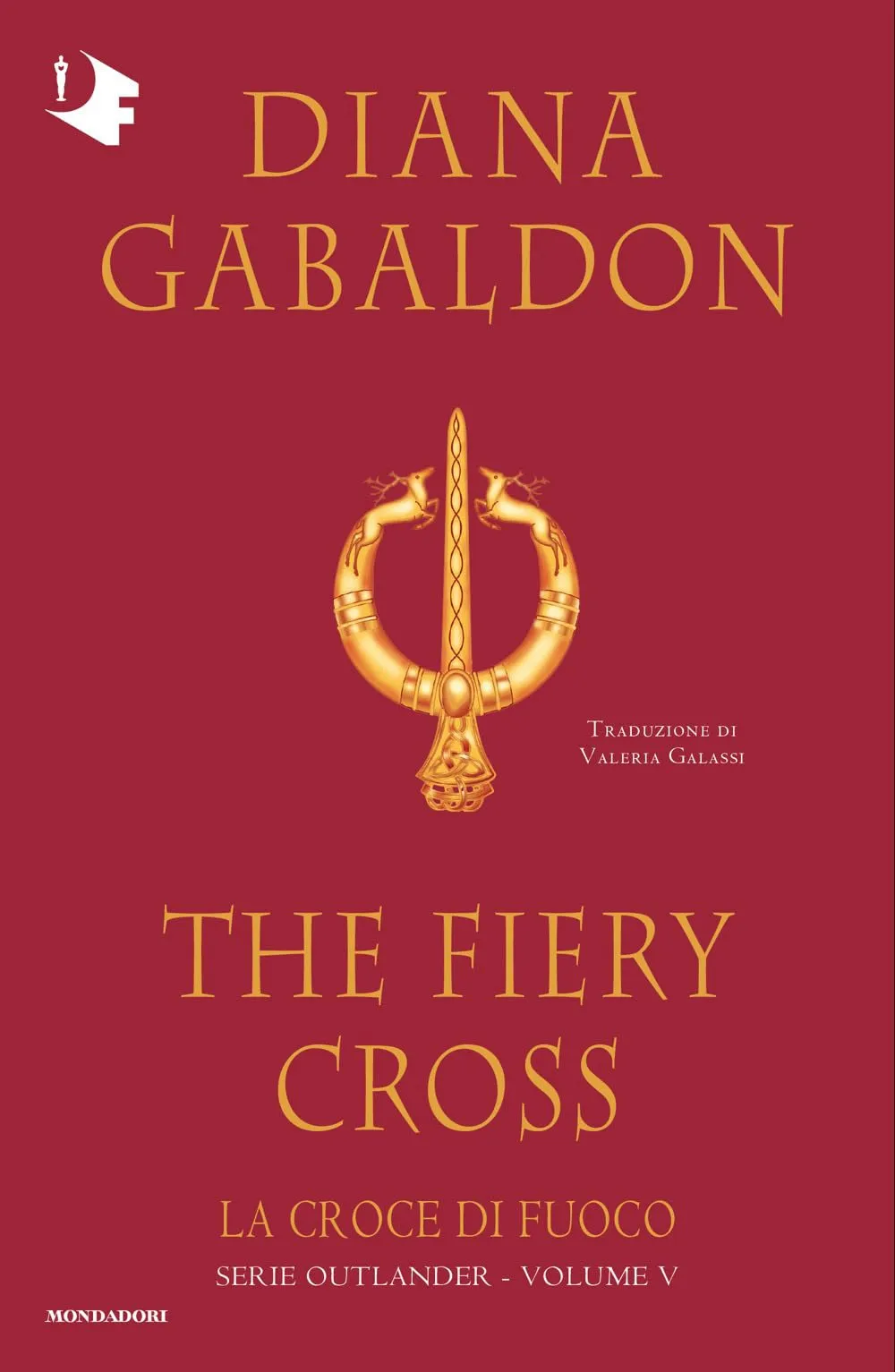 La croce di fuoco. Outlander (Vol. 5)