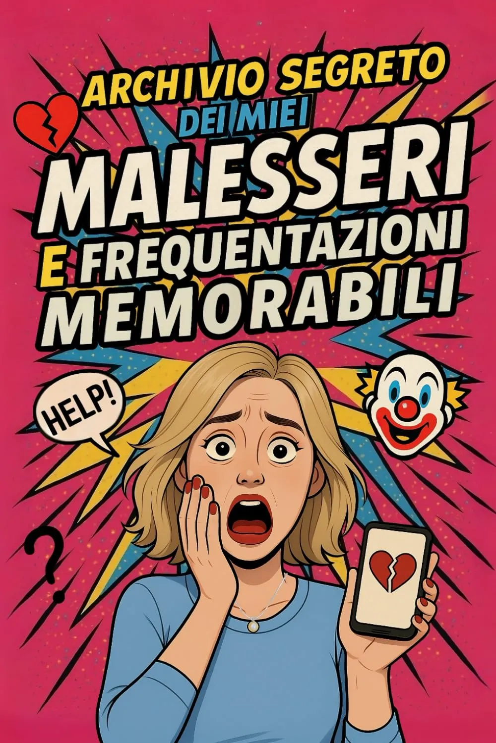 Archivio Segreto dei Miei Malesseri e Frequentazioni Memorabili: Scrivi, ridi e condividi con le amiche le tue disavventure sentimentali più indimenticabili