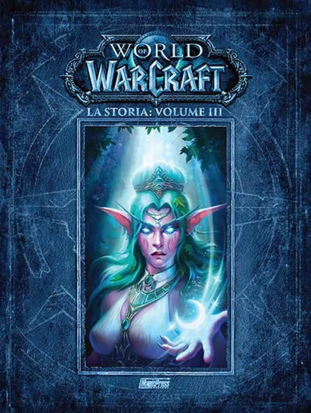 La storia. World of Warcraft: 3.: Vol. 3