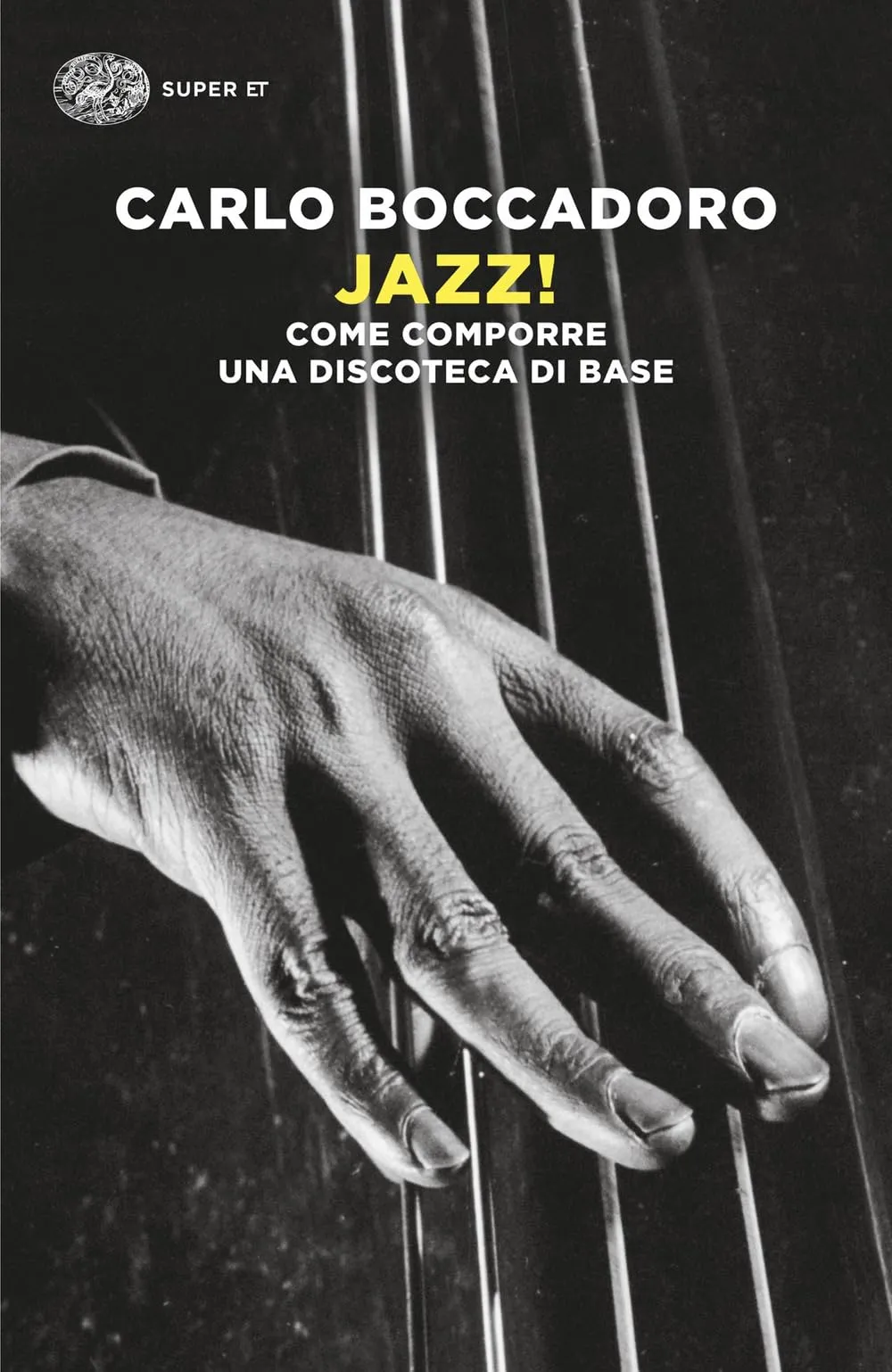 Jazz! Come comporre una discoteca di base