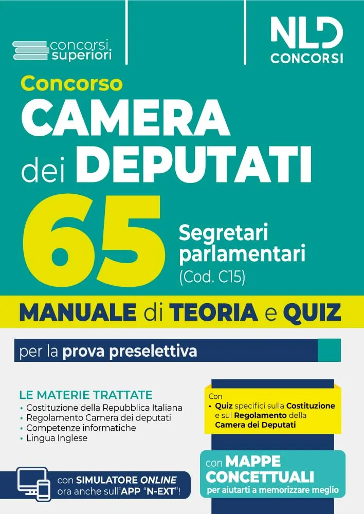 Manuale concorso 65 segretari parlamentari per camera dei deputati. Manuale di teoria e quiz per la prova preselettiva. Con espansione online