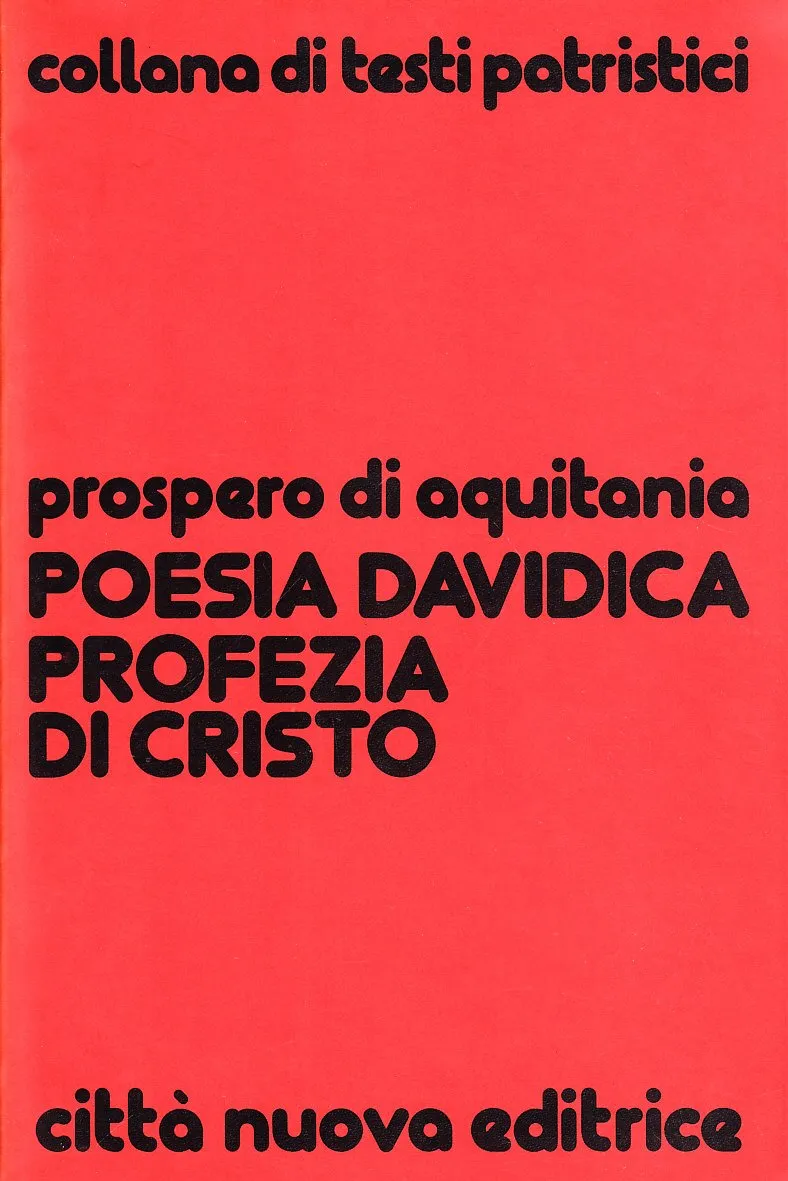 La poesia davidica profezia di Cristo. Commento ai salmi 100-150