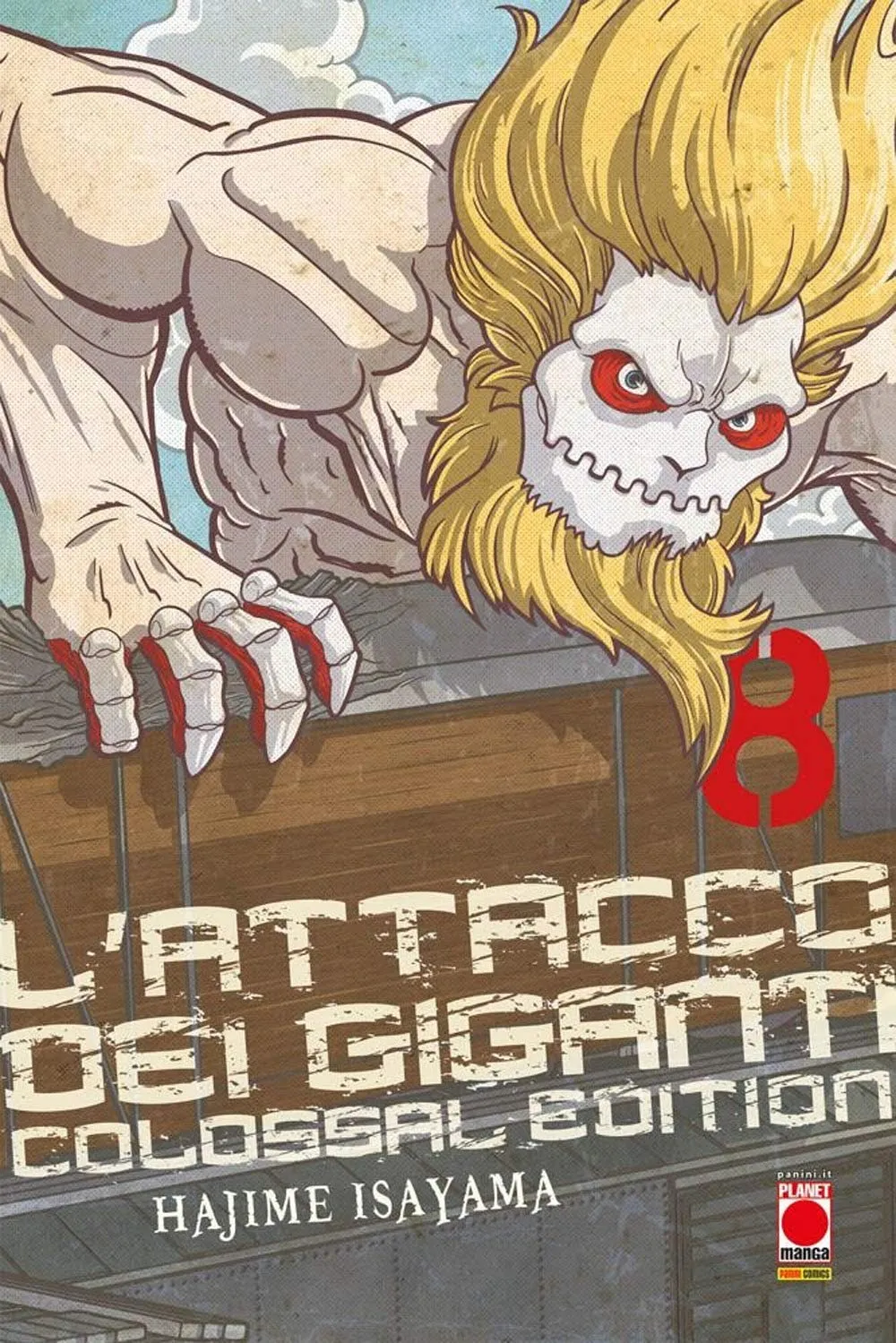 L'attacco dei giganti. Colossal edition (Vol. 8)