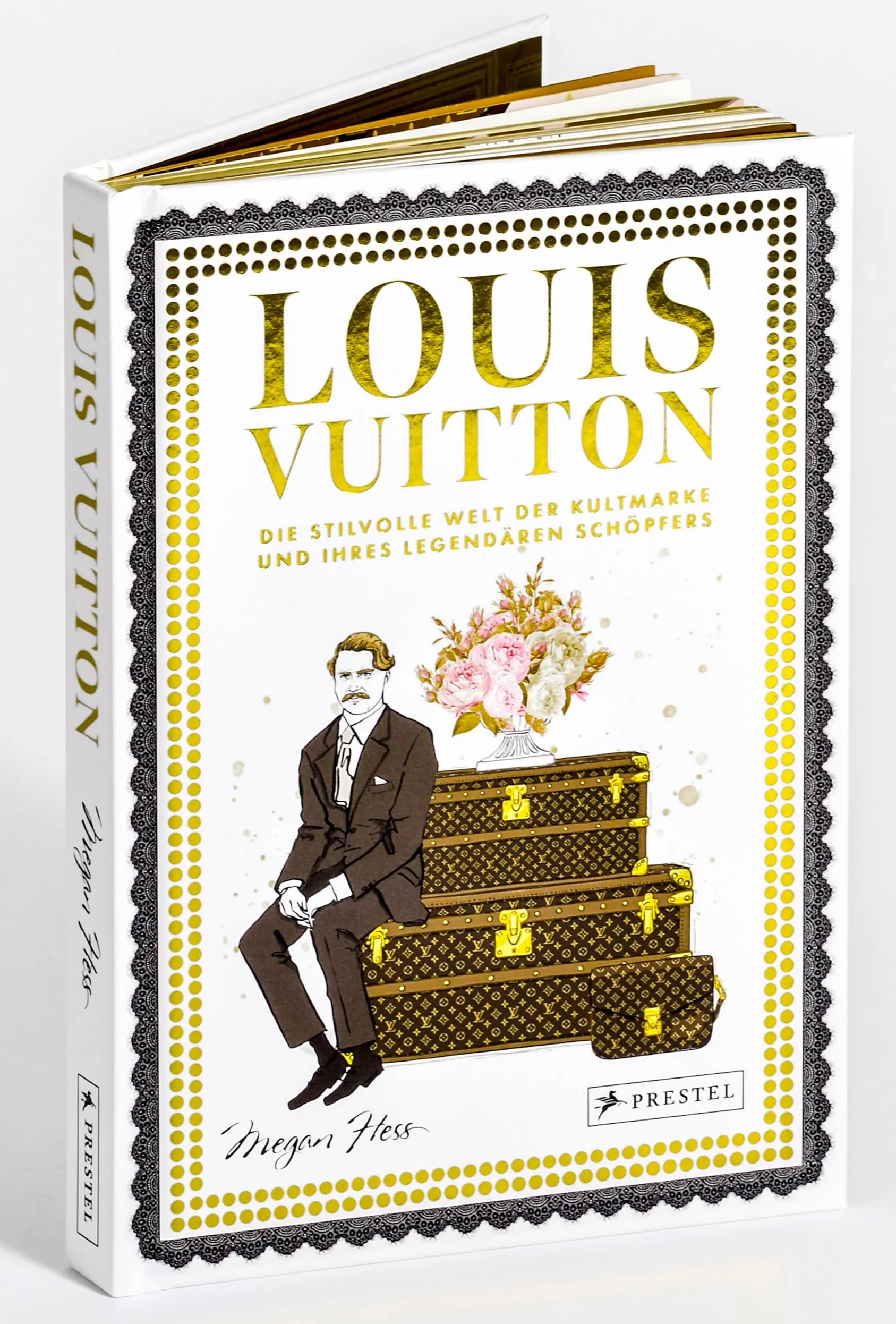 Louis Vuitton: Die stilvolle Welt der Kultmarke und ihres legendären Schöpfers