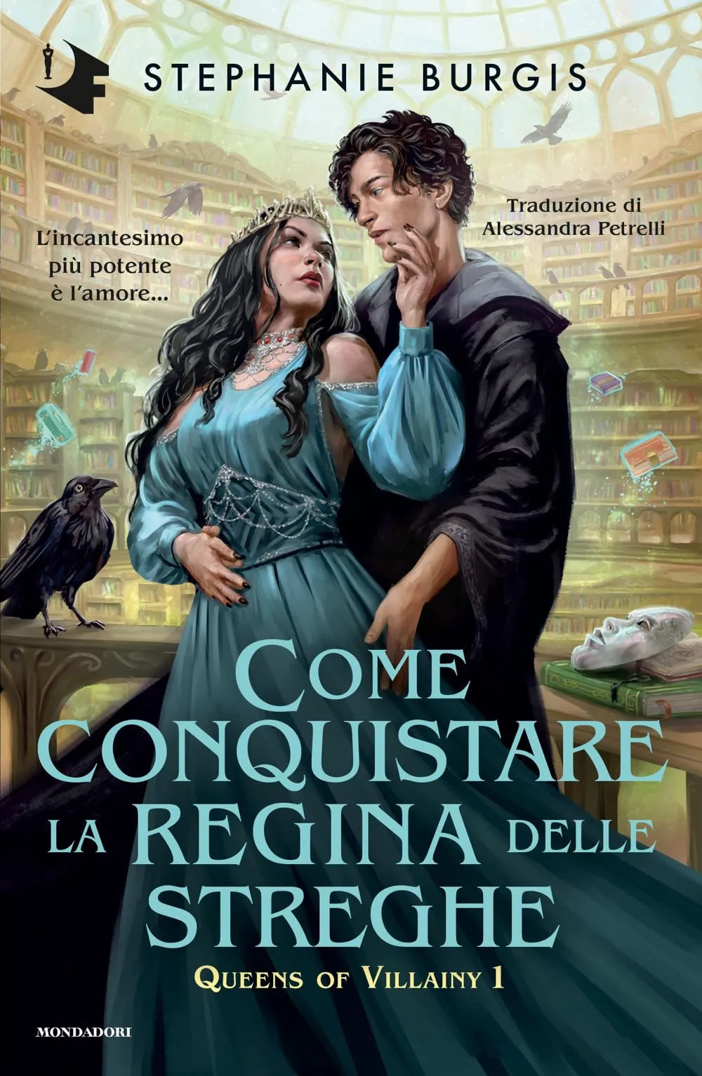 Come conquistare la regina delle streghe