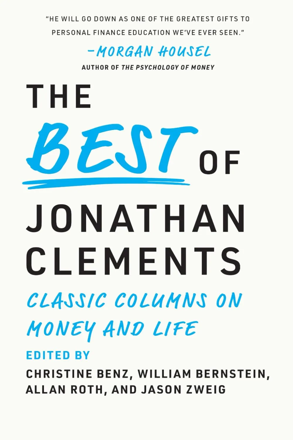 The Best of Jonathan Clements: Timeless Advice for a Financial Life Well Lived