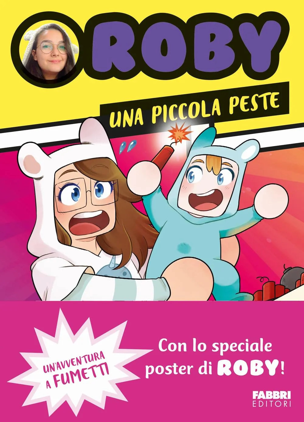 Una piccola peste. Un'avventura a fumetti. Con Poster: Vol. 4