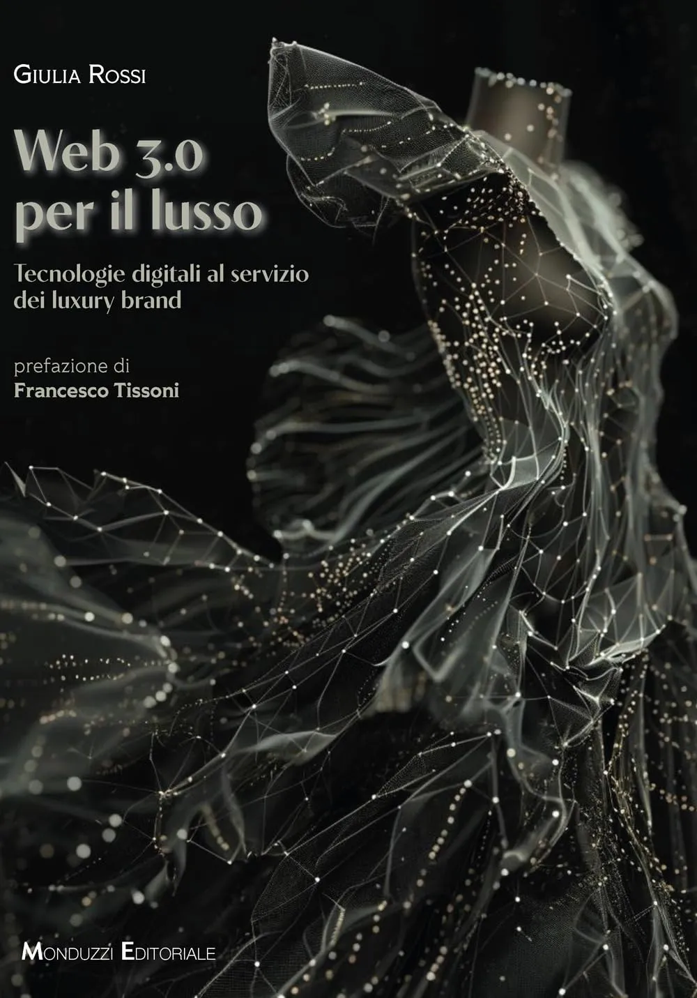 Web 3.0 per il lusso. Tecnologie digitali al servizio dei luxury brand