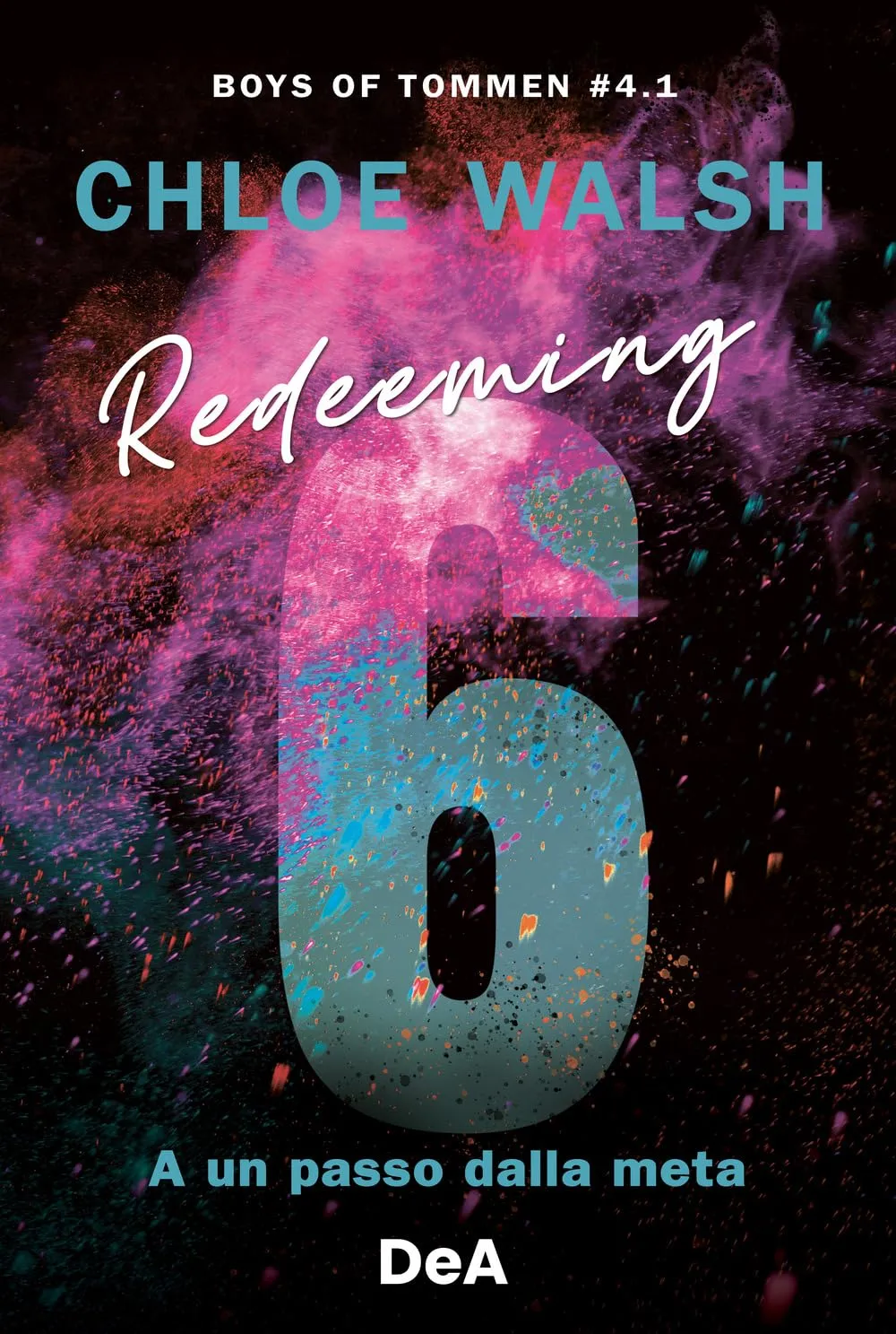 Redeeming 6. A un passo dalla meta. Boys of Tommen (Vol. 4/1)