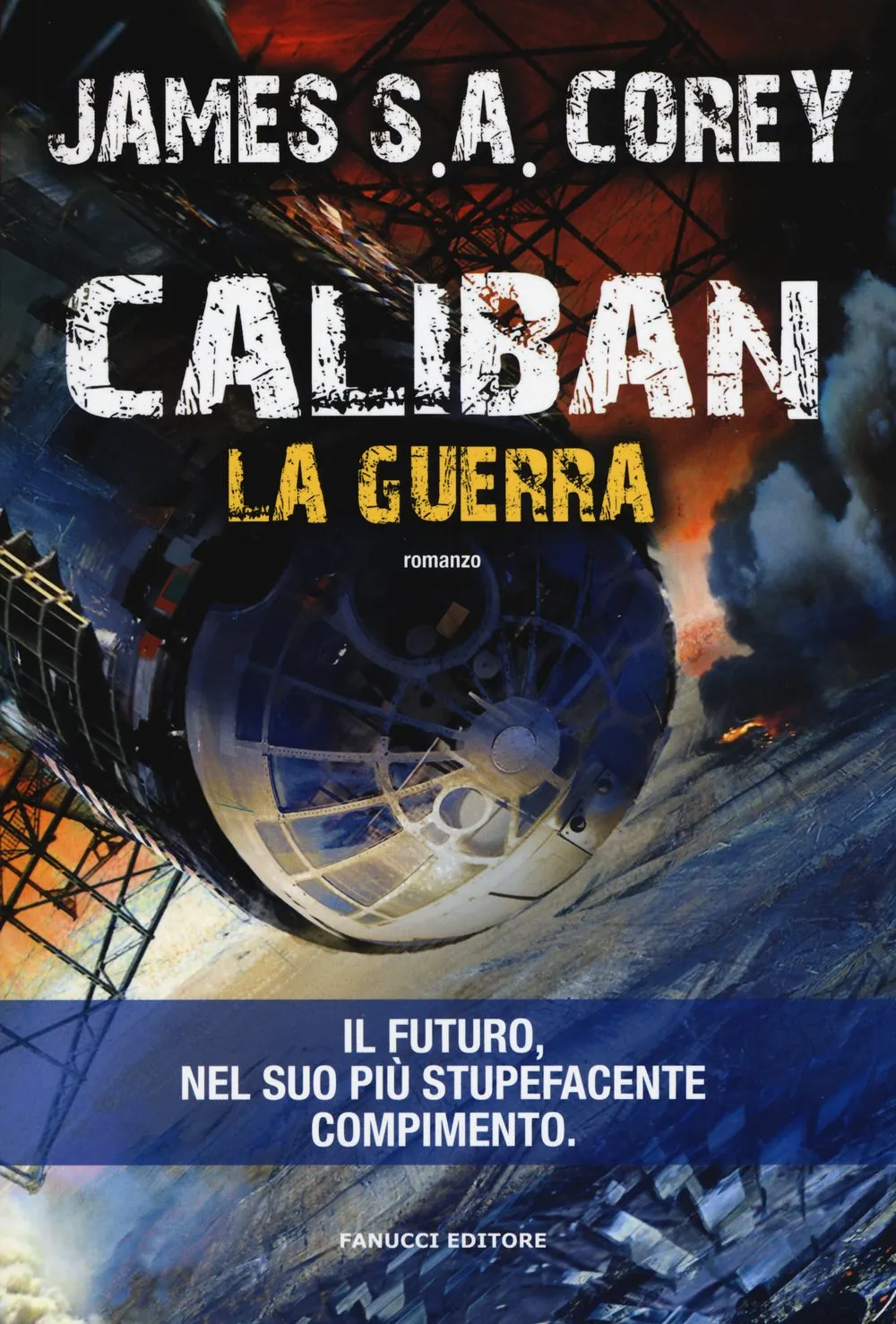 Caliban. La guerra: Vol. 2