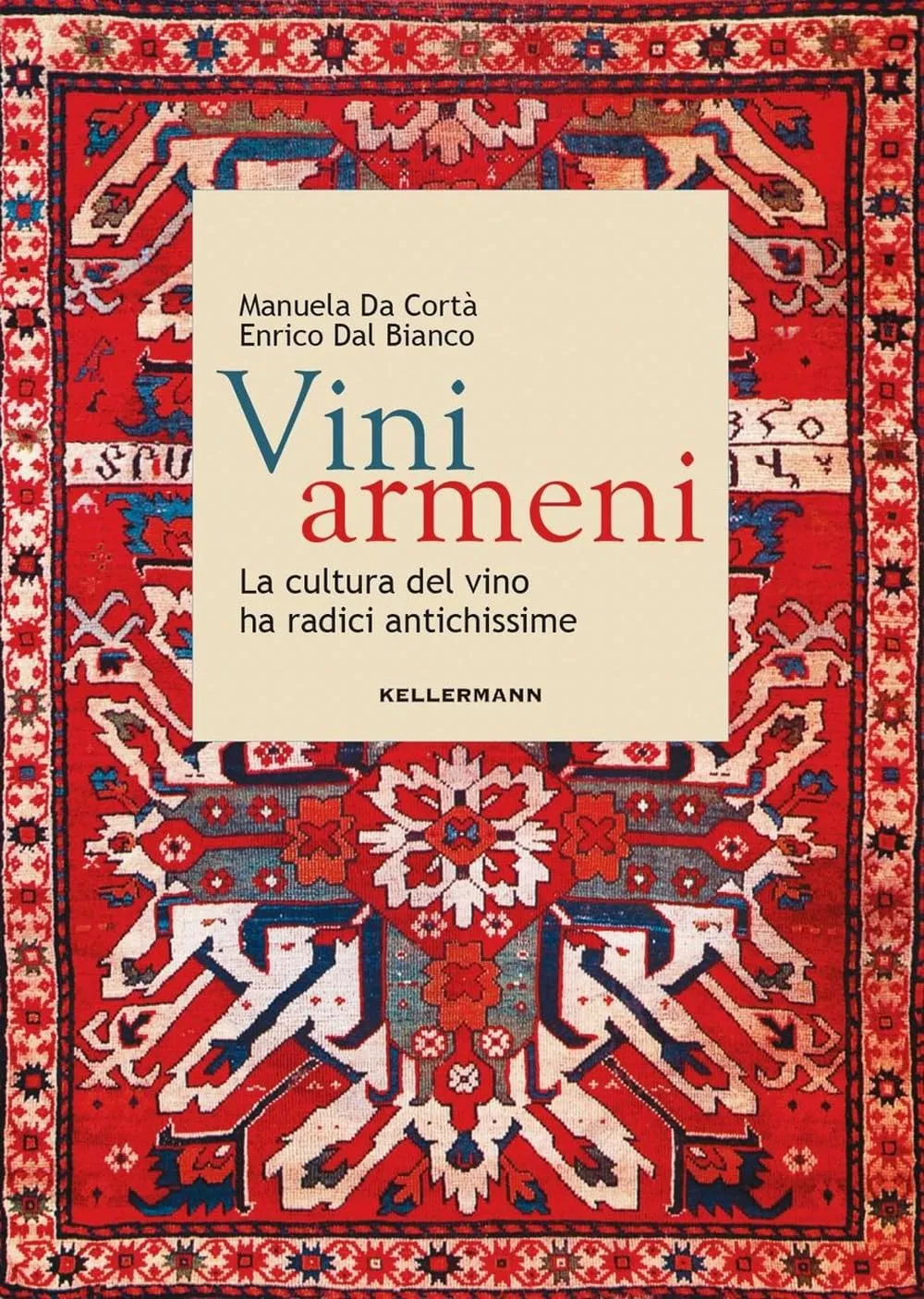 Vini armeni. La cultura del vino ha radici antichissime