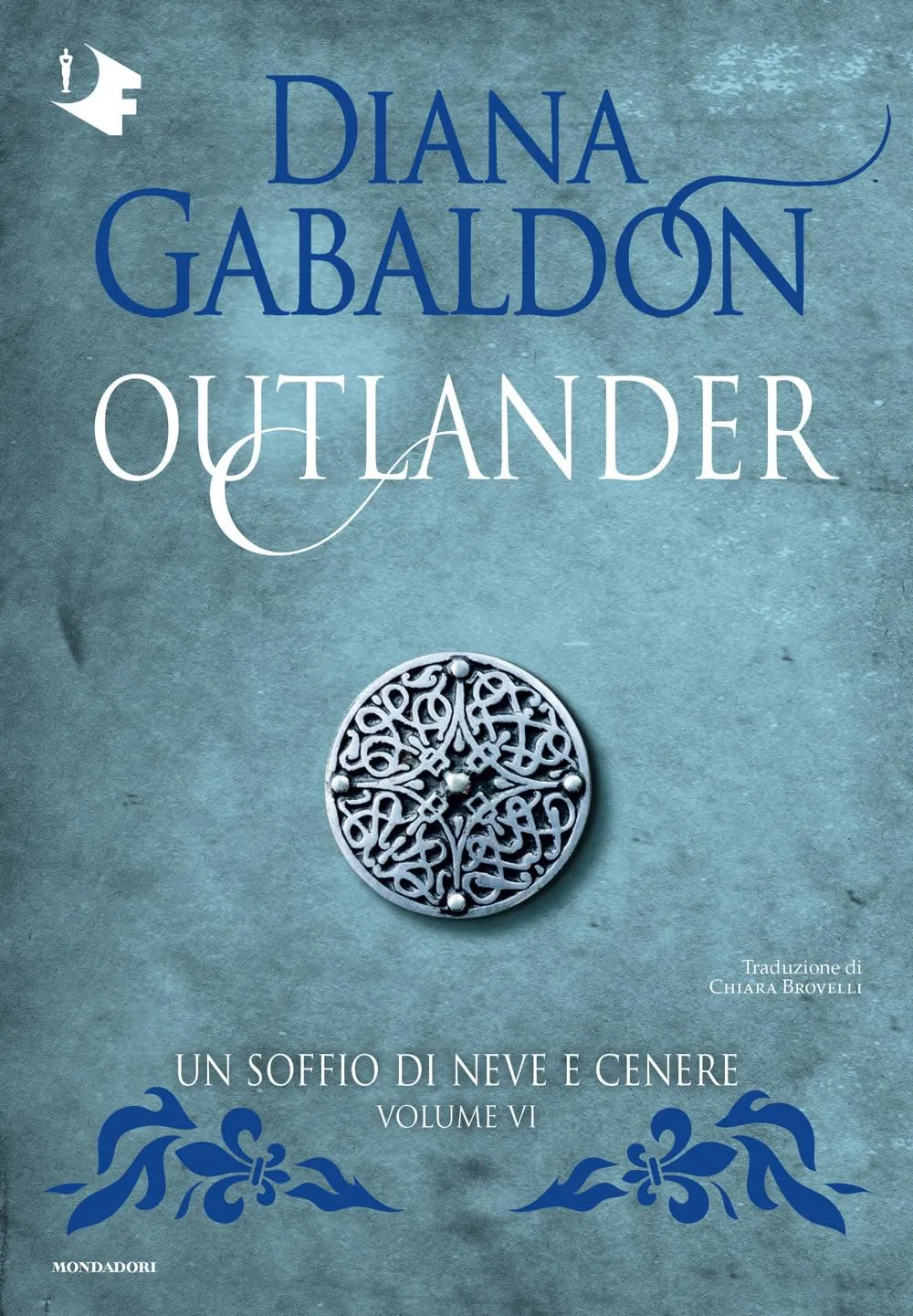 Un soffio di neve e cenere. Outlander (Vol. 6)