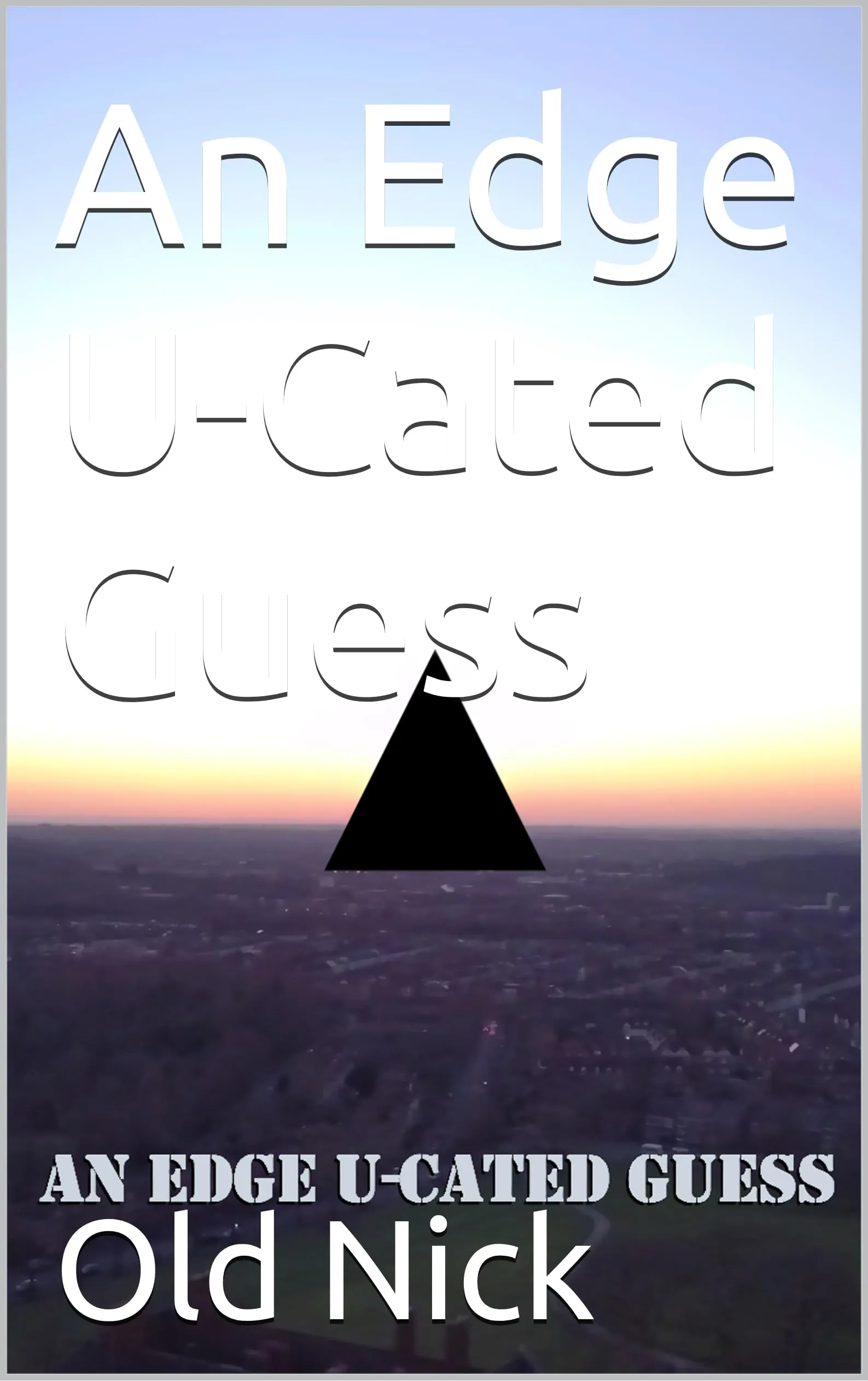 An Edge U-Cated Guess (English Edition)