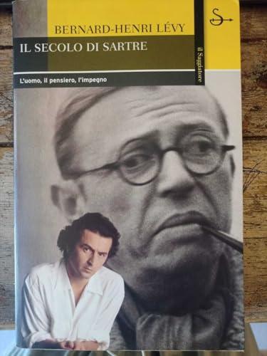 Il secolo di Sartre. L'uomo, il pensiero, l'impegno