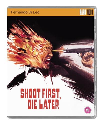 Shoot First, Die Later [Blu-ray]