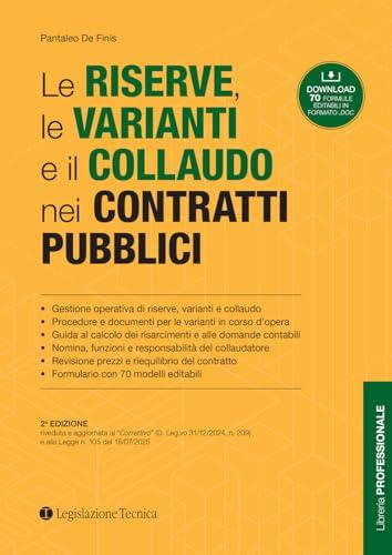 Le riserve, le varianti e il collaudo nei contratti pubblici