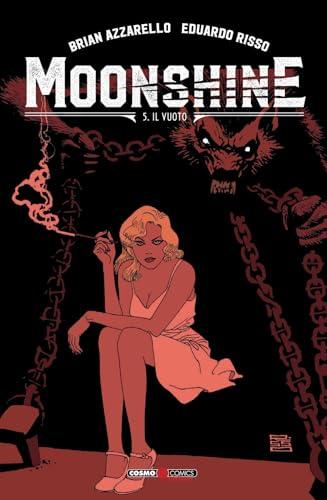 Moonshine. Il pozzo (Vol. 5)