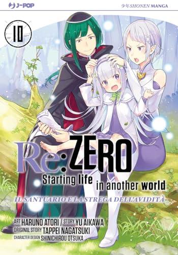 Re: zero. Starting life in another world. Il santuario e la strega dell'avidità (Vol. 10)